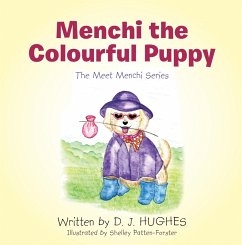 Menchi the Colourful Puppy (eBook, ePUB) - Hughes, D. J.