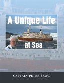A Unique Life at Sea (eBook, ePUB)