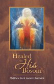 Healed in His Bosom (eBook, ePUB)