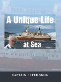 A Unique Life at Sea (eBook, ePUB)
