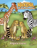 Makena, the Beautiful Leopard (eBook, ePUB)