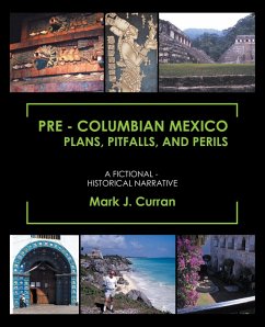 Cover Pre - Columbian Mexico Plans, Pitfalls, and Perils (eBook, ePUB)
