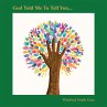 God Told Me to Tell You... (eBook, ePUB) - Bild 1