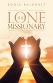 The Lone Missionary (eBook, ePUB)