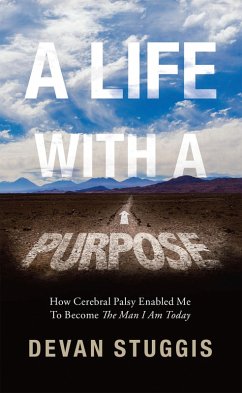 A Life with a Purpose (eBook, ePUB) - Stuggis, Devan