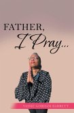 Father, I Pray... (eBook, ePUB)