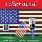 Liberated Freed from the Flagpole (eBook, ePUB)