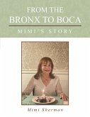 From the Bronx to Boca (eBook, ePUB)