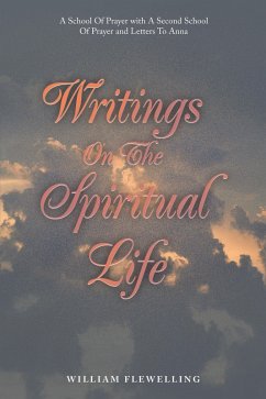 Writings on the Spiritual Life (eBook, ePUB)