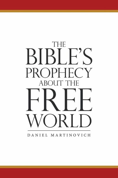 The Bible's Prophecy About the Free World (eBook, ePUB)