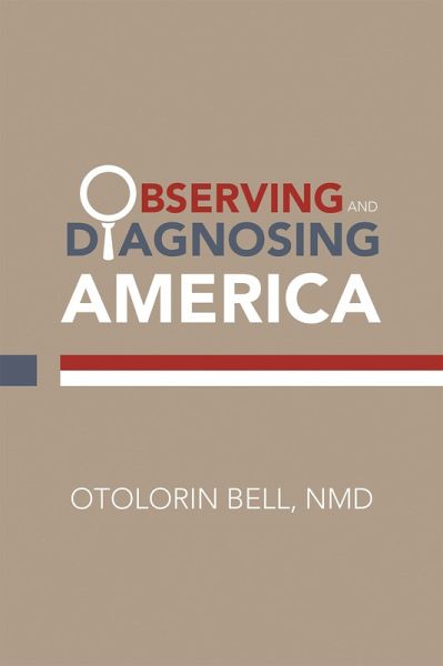 Observing and Diagnosing America (eBook, ePUB)