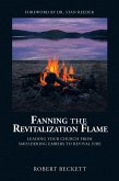 Fanning the Revitalization Flame (eBook, ePUB) Fanning the Revitalization Flame (eBook, ePUB)