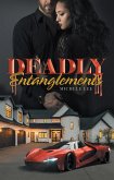 Deadly Entanglements (eBook, ePUB)