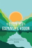 The Narrow Path to Expansive Vision (eBook, ePUB)