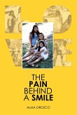 The Pain Behind a Smile (eBook, ePUB)