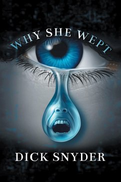 Why She Wept (eBook, ePUB) - Snyder, Dick