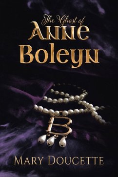 Cover The Ghost of Anne Boleyn (eBook, ePUB)