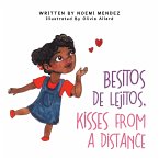 Besitos De Lejitos, Kisses from a Distance (eBook, ePUB)