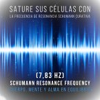 Sature sus células con la frecuencia de resonancia Schumann curativa (7,83 Hz) (MP3-Download)