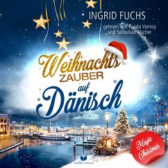 Weihnachtszauber auf Dänisch (MP3-Download) - Fuchs, Ingrid; Lovegood, Isabella