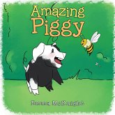Amazing Piggy (eBook, ePUB)