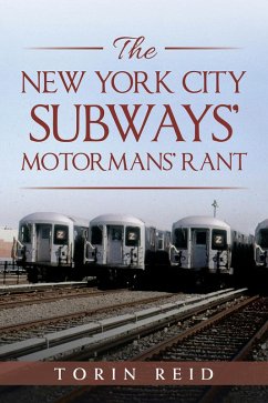The New York City Subways' Motormans' Rant (eBook, ePUB)
