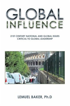 Global Influence (eBook, ePUB) - Baker Ph. D, Lemuel