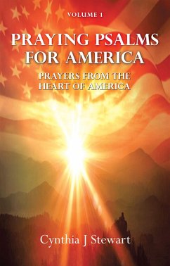 Praying Psalms for America (eBook, ePUB) - Stewart, Cynthia J.