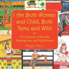 Cover I Am Both Woman and Child, Both Tame and Wild (eBook, ePUB)