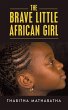 The Brave Little African Girl (eBook,... - Bild 1