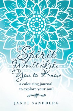 Cover Spirit Would Like You to Know (eBook, ePUB)