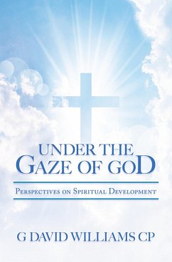 Under the Gaze of God (eBook, ePUB) - Williams CP, G David