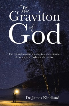 The Graviton of God (eBook, ePUB) - Kindlund, James
