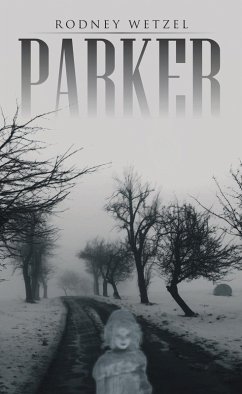 Parker (eBook, ePUB) - Wetzel, Rodney