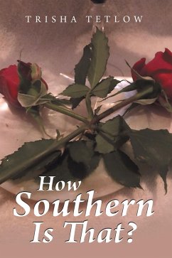 How Southern Is That? (eBook, ePUB) - Tetlow, Trisha