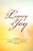 A Legacy of Joy (eBook, ePUB)