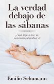 La Verdad Debajo De Las Sábanas (eBook, ePUB)