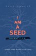 I Am a Seed (eBook, ePUB) - Bild 1
