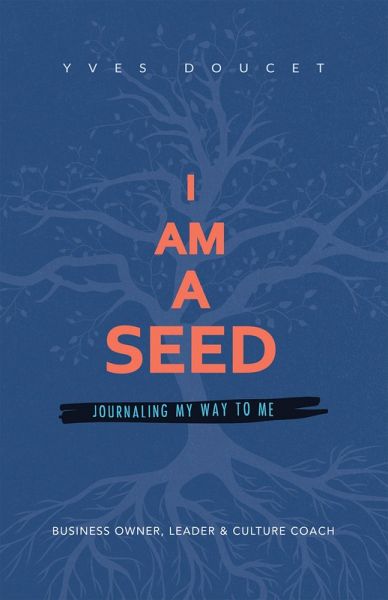 I Am a Seed (eBook, ePUB) I Am a Seed (eBook, ePUB)