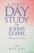 A Forty-Day Study of John's Gospel... - Bild 1