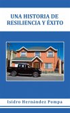 Una Historia De Resiliencia Y Éxito (eBook, ePUB)