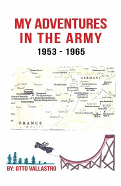 My Adventures in the Army 1953-1965 (eBook, ePUB)