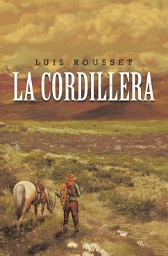 La Cordillera (eBook, ePUB) - Rousset, Luis
