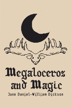 Megaloceros and Magic (eBook, ePUB)