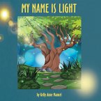My Name Is Light (eBook, ePUB)