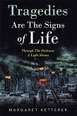Tragedies Are the Signs of Life (eBook, ePUB)