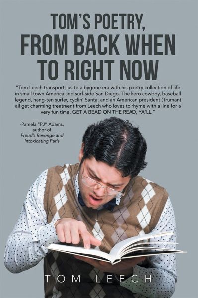 Tom's Poetry, from Back When to Right Now (eBook, ePUB)