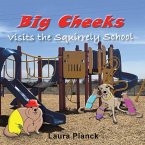 Big Cheeks Visits the Squirrely School (eBook, ePUB)