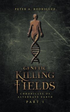 Genetic Killing Fields (eBook, ePUB) Genetic Killing Fields (eBook, ePUB)