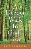 A Deeper Walk in God's Love (eBook, ePUB)